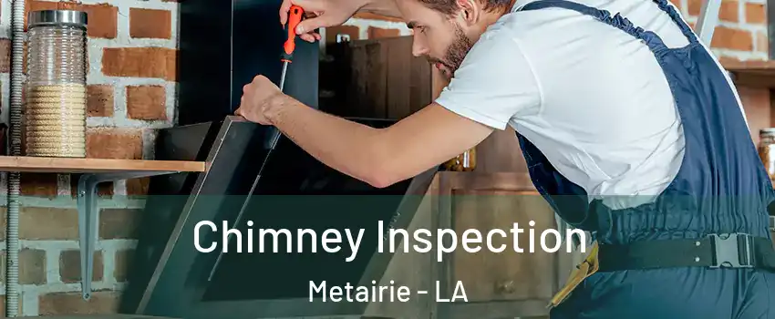 Chimney Inspection Metairie - LA
